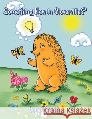 Something New in Cloverville? Janet Stuart 9781452077017 Authorhouse - książka