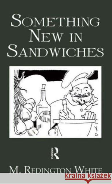 Something New in Sandwiches White 9780710308276 Kegan Paul International - książka