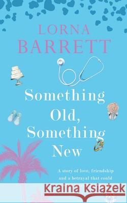 Something Old, Something New Lorna Barrett 9781781994290 Poolbeg Press Ltd - książka