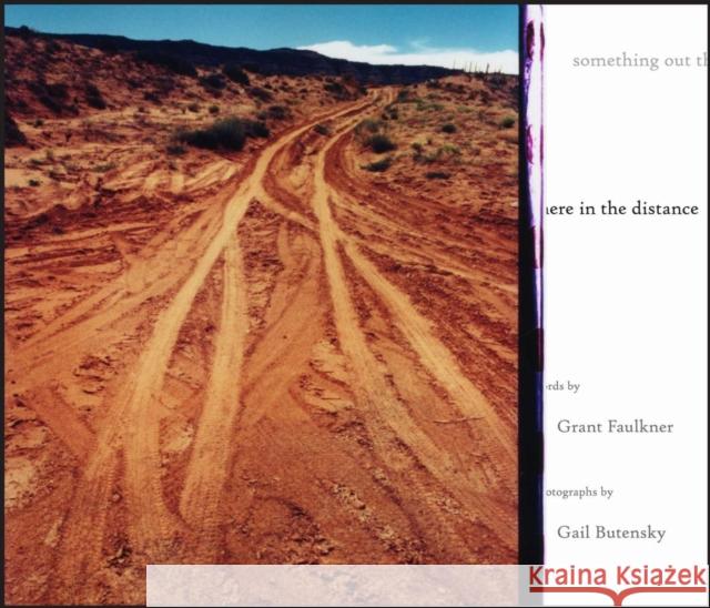 Something Out There in the Distance Grant Faulkner 9780826368584 Unm Press - książka