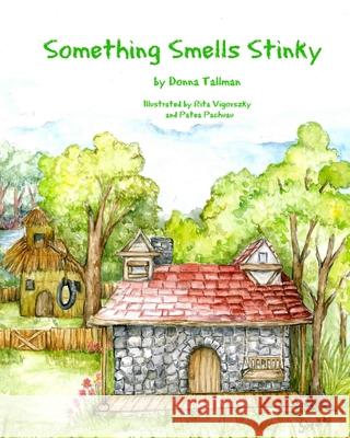 Something Smells Stinky: Learning to be Kind Vigovszky, Rita 9781500437732 Createspace - książka