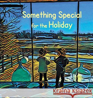 Something Special for the Holiday Magi Anava 9781773707594 Tellwell Talent - książka