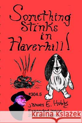 Something Stinks In Haverhill Hobbs, James E. 9781725883062 Createspace Independent Publishing Platform - książka