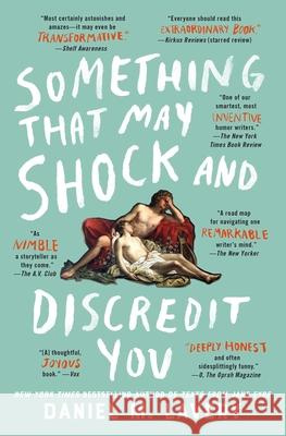 Something That May Shock and Discredit You Daniel Mallory Ortberg 9781982105228 Atria Books - książka