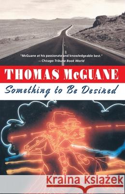 Something to Be Desired Thomas McGuane 9780394731568 Vintage Books USA - książka