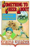 Something to Cheer About: Legends from the Golden Age of Sports Jack McDonald Mel Durslag 9780156838047 Harvest/HBJ Book