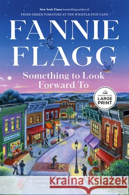 Something to Look Forward To: Fictions Fannie Flagg 9798217169955 Diversified Publishing - książka