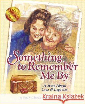 Something to Remember Me By Susan V. Bosak Laurie McGaw 9781896232027 Communication Project - książka