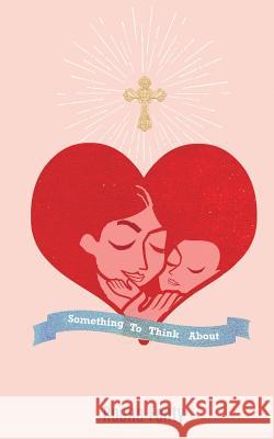 Something to Think About Roena Fenty 9781498492539 Xulon Press - książka