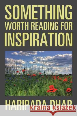 Something Worth Reading for Inspiration Haripada Dhar 9781543427127 Xlibris - książka