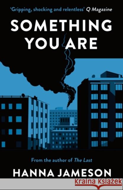 Something You Are Hanna Jameson 9781838937423 Head of Zeus - książka