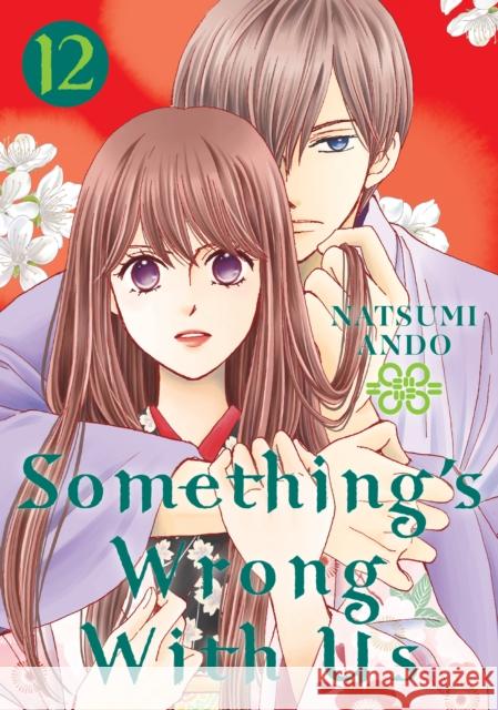 Something's Wrong With Us 12 Natsumi Ando 9781646514137 Kodansha America, Inc - książka