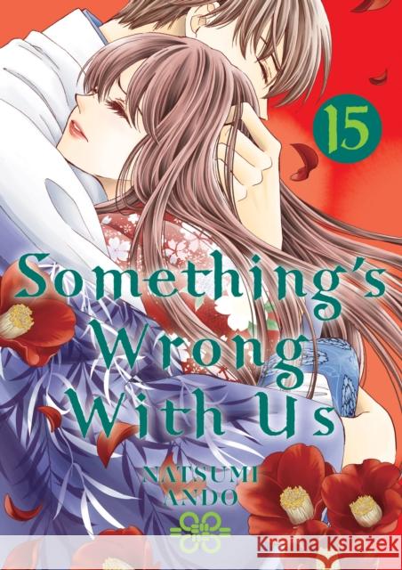 Something's Wrong with Us 15 Ando, Natsumi 9781646514731 Kodansha America, Inc - książka