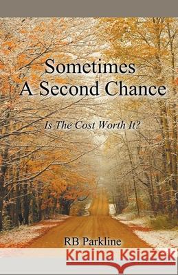 Sometimes A Second Chance Rb Parkline 9781393280668 RB Parkline - książka