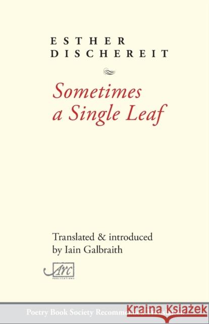 Sometimes a Single Leaf Esther Dischereit Iain Galbraith  9781911469704 Arc Publications - książka