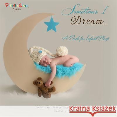Sometimes I Dream...A Book for Infant Sleep Colon, Jose 9781612443171 Halo Publishing International - książka