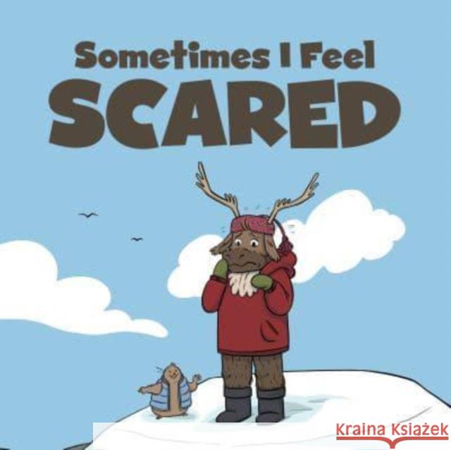 Sometimes I Feel Scared: English Edition Inhabit Education                        Amiel Sandland 9781774502532 Inhabit Education Books Inc. - książka