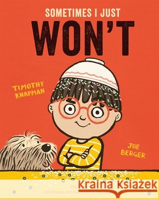 Sometimes I Just WON'T Timothy Knapman 9781509848607 Pan Macmillan - książka