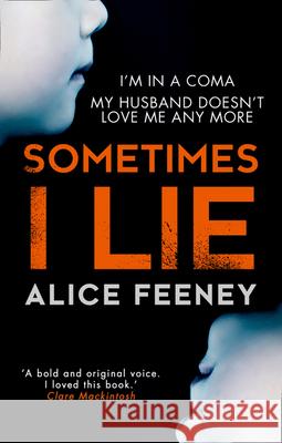 Sometimes I Lie Feeney, Alice 9780008225353  - książka