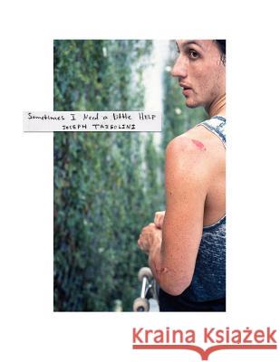 Sometimes I Need A Little Help Trisolini, Joseph 9781466473300 Createspace - książka