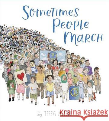 Sometimes People March Tessa Allen Tessa Allen 9780062991188 Balzer & Bray/Harperteen - książka