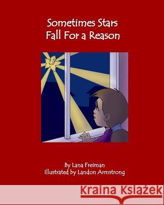 Sometimes Stars Fall For a Reason Armstrong, Landon 9781499683011 Createspace - książka