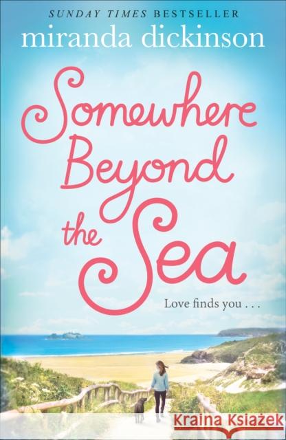 Somewhere Beyond the Sea Miranda Dickinson 9781447276098 Pan Macmillan - książka