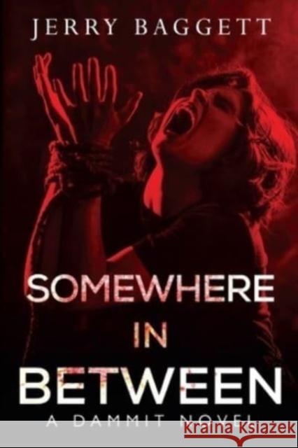 Somewhere in Between Jerry Baggett 9781800166608 Pegasus Elliot Mackenzie Publishers - książka