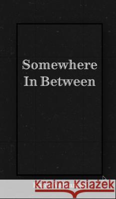 Somewhere In Between Kaido V?inam?e 9789916861325 Swan Charm Publishing - książka