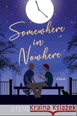 Somewhere in Nowhere Steven Gellman 9781648909191 Ninestar Press, LLC - książka
