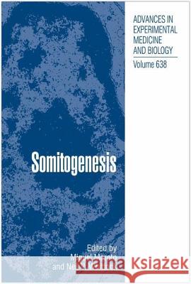 Somitogenesis  9780387096056 SPRINGER-VERLAG NEW YORK INC. - książka