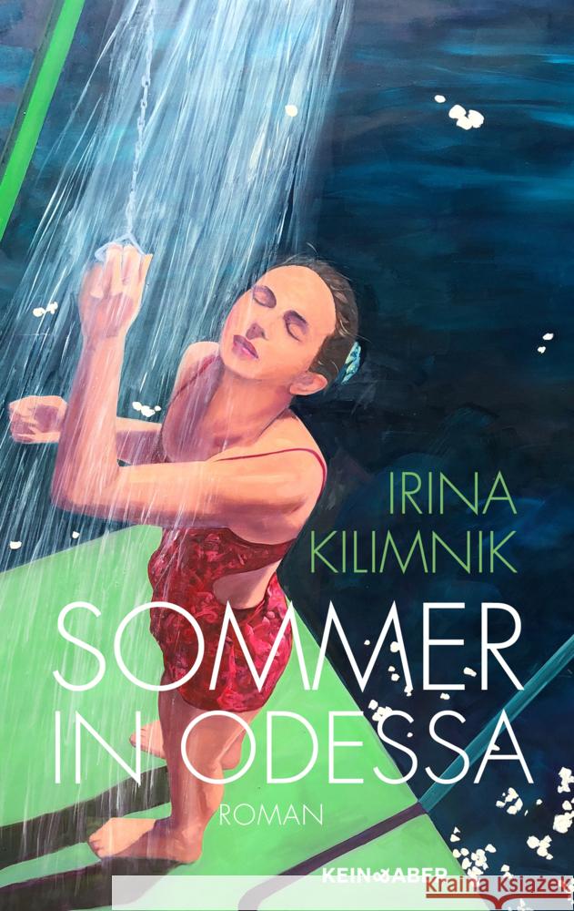 Sommer in Odessa Kilimnik, Irina 9783036958972 Kein & Aber - książka