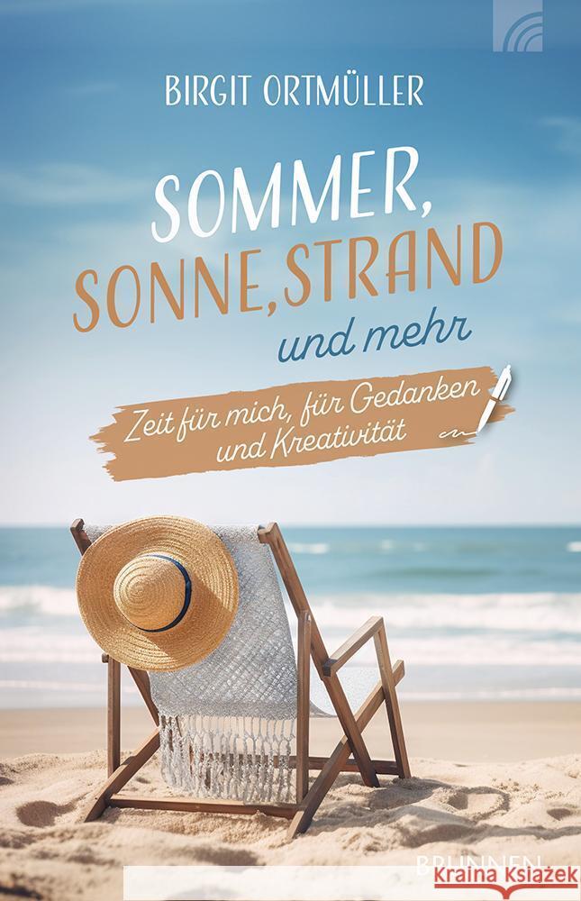 Sommer, Sonne, Strand und mehr Ortmüller, Birgit 9783765542626 Brunnen - książka