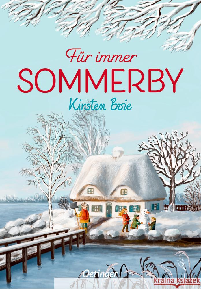 Sommerby 3. Für immer Sommerby Boie, Kirsten 9783789121265 Verlag Friedrich Oetinger GmbH - książka