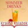 Sommerdrinks : Mit und ohne Alkohol Möller, Hildegard 9783799513746 Thorbecke