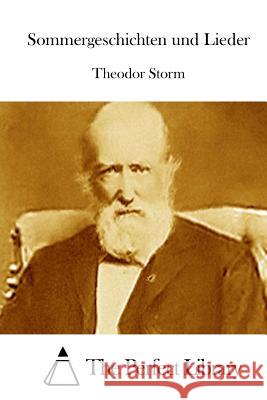 Sommergeschichten und Lieder The Perfect Library 9781514238011 Createspace - książka