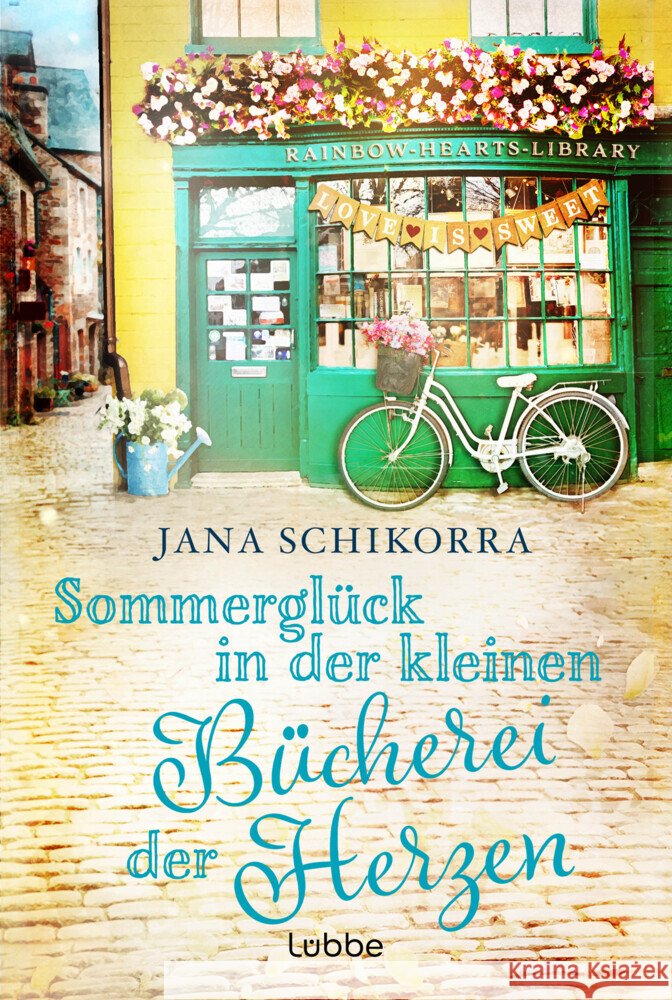 Sommerglück in der kleinen Bücherei der Herzen Schikorra, Jana 9783404193516 Bastei Lübbe - książka