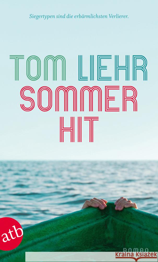 Sommerhit : Roman Liehr, Tom 9783746629209 Aufbau TB - książka