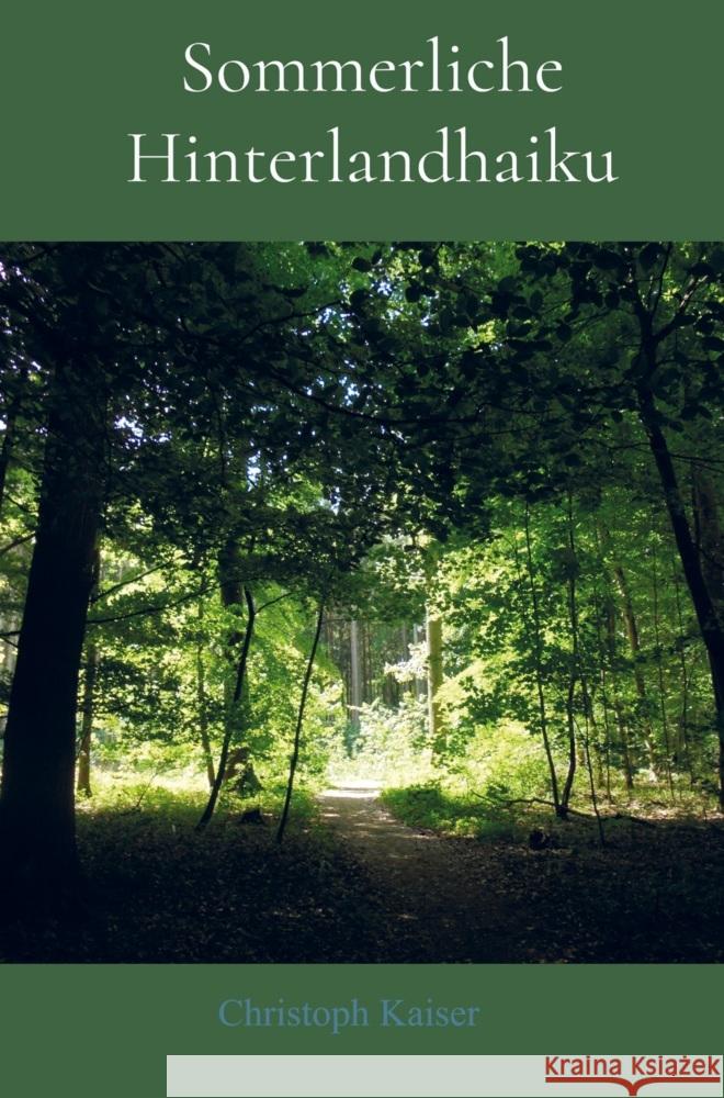 Sommerliche Hinterlandhaiku Kaiser, Christoph 9789403601076 Bookmundo - książka