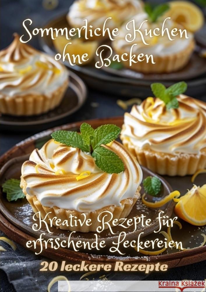 Sommerliche Kuchen ohne Backen Kluge, Diana 9783384215406 tredition - książka