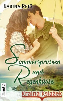 Sommersprossen und Regenküsse: Galway Karina Reiß 9783844809909 Books on Demand - książka