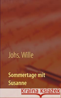 Sommertage mit Susanne Johs Wille 9783748110576 Books on Demand - książka