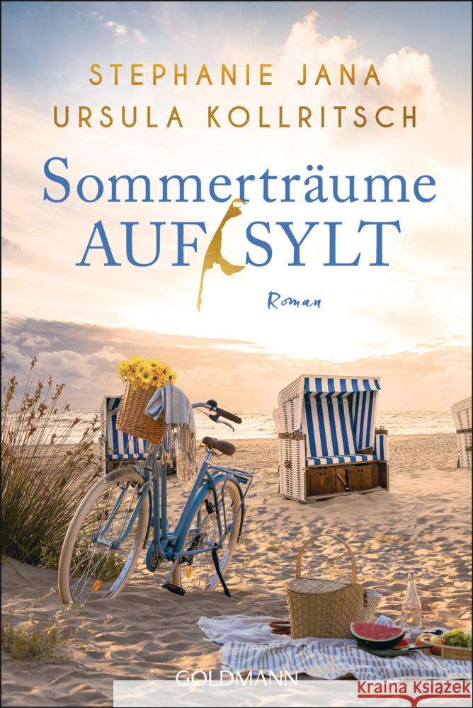 Sommerträume auf Sylt Jana, Stephanie, Kollritsch, Ursula 9783442490134 Goldmann - książka