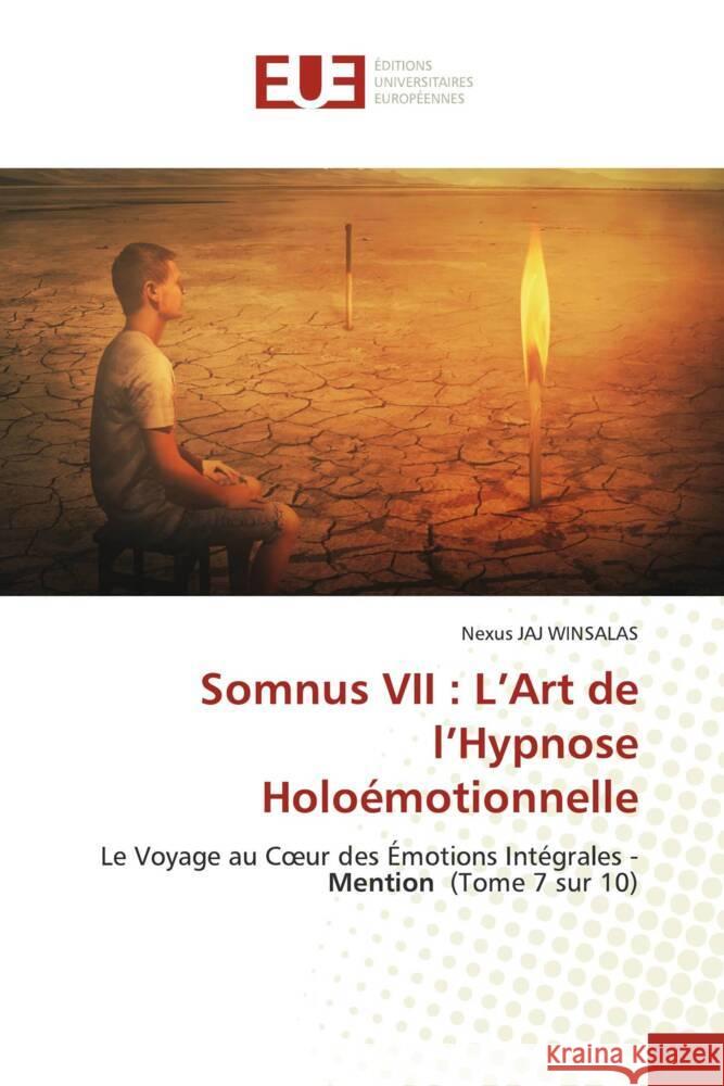 Somnus VII : L'Art de l'Hypnose Holoémotionnelle WINSALAS, Nexus JAJ 9786206724315 Éditions universitaires européennes - książka