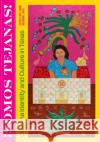 Somos Tejanas!  9781477330609 University of Texas Press