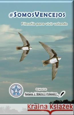 #SomosVencejos: Filosofía para vivir volando Docdigori(r), Documentos Digitales Origi 9781661116477 Independently Published - książka