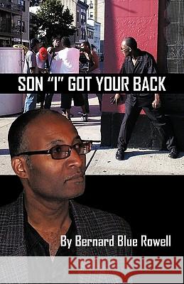 Son I Got Your Back Blue Rowell Bernar 9781450211116 iUniverse - książka