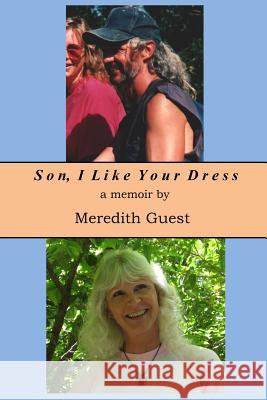 Son, I Like Your Dress Meredith Guest 9781312944572 Lulu.com - książka