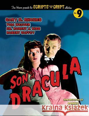 Son of Dracula Gary D. Rhodes Tom Weaver Dr Robert J. Kiss 9781629334301 BearManor Media - książka