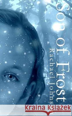 Son of Frost Rachael Johnson 9781974668472 Createspace Independent Publishing Platform - książka